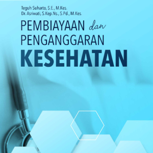 Buku Pembiayaan dan Penganggaraan Kesehatan
