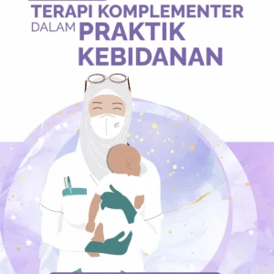 Buku Ajar Terapi Komplementer dalam Praktik Kebidanan