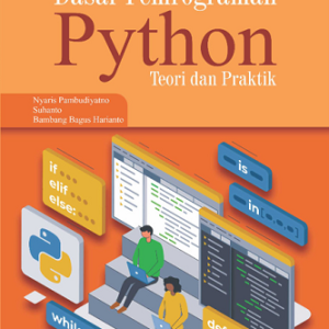 Buku Dasar Pemrograman Python Teori dan Praktik