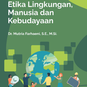 Buku Etika Lingkungan, Manusia dan Kebudayaan