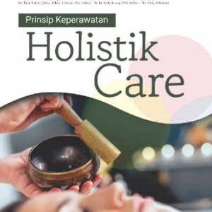Buku Prinsip Keperawatan Holistik Care