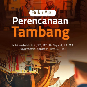 Buku Ajar Perencanaan Tambang