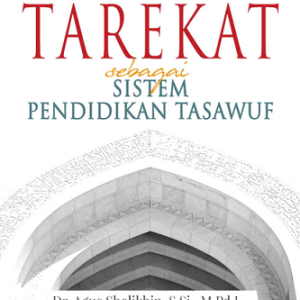 Buku Tarekat sebagai Sistem Pendidikan Tasawuf