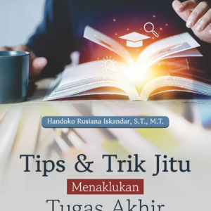 Buku Tips & Trik Jitu Menaklukan Tugas Akhir
