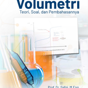 Buku Metode Analisis Volumetri : Teori, Soal Dan Pembahasannya