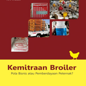 Buku Kemitraan Broiler: Pola Bisnis atau Pemberdayaan Peternak