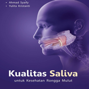 Buku Kualitas Saliva untuk Kesehatan Rongga Mulut