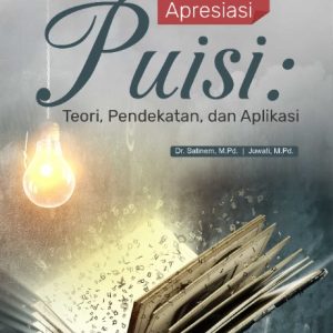 Buku Apresiasi Puisi: Teori, Pendekatan, dan Aplikasi