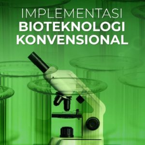 Buku Implementasi Bioteknologi Konvensional