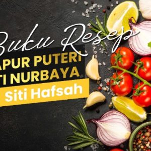 Buku Resep Dapur Puteri Siti Nurbaya