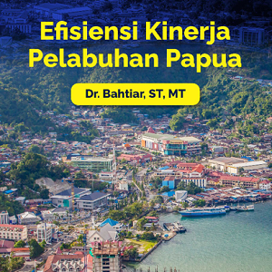 Buku Efisiensi Kinerja Pelabuhan Papua
