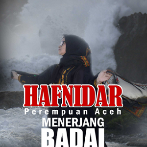Buku Hafnidar - Perempuan Aceh Menerjang Badai