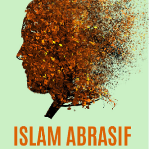 Buku Islam Abrasif Genealogi Sejarah Walisongo Menghadapi Radikalisme Beragama