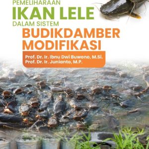 Buku Pemeliharaan Ikan Lele dalam Sistem Budikdamber Modifikasi