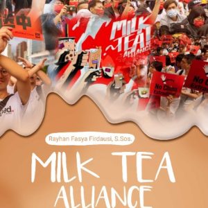 Buku Milk Tea Alliance Gerakan Sosial-Politik Masyarakat Global di Era Media Sosial