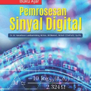 Buku Ajar Pemrosesan Sinyal Digital