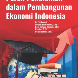 Buku Peran Pendidikan dalam Pembangunan Ekonomi Indonesia