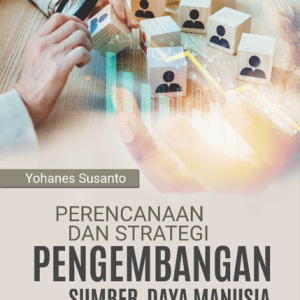 Buku Perencanaan dan Strategi Pengembangan Sumber Daya Manusia