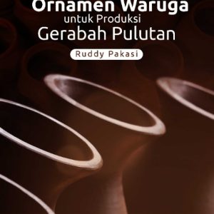 Buku Restilasi Ornamen Waruga untuk Produksi Gerabah Pulutan