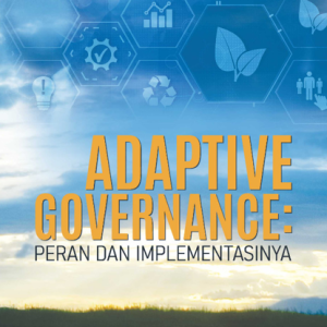 Buku Adaptive Governance: Peran dan Implementasinya