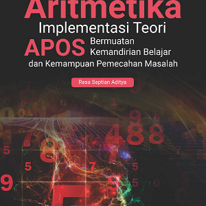 Buku Aritmatika Implementasi Teori APOS Bermuatan Kemandirian Belajar dan Kemampuan Pemecahan Masalah