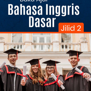Buku Ajar Bahasa Inggris Dasar Jilid 2