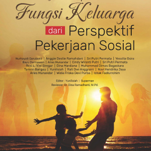 Buku Bunga Rampai Fungsi Keluarga dari Perspektif Pekerjaan Sosial