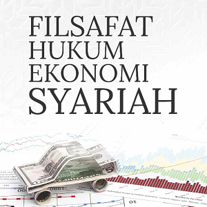 Buku Filsafat Hukum Ekonomi Syariah
