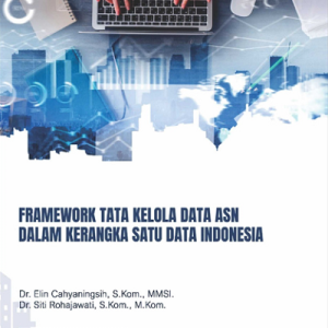 Buku Framework Tata Kelola Data ASN dalam Kerangka Satu Data Indonesia
