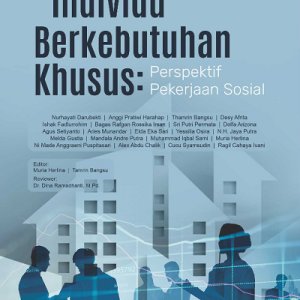 Buku Individu Berkebutuhan Khusus: Perspektif Pekerjaan Sosial