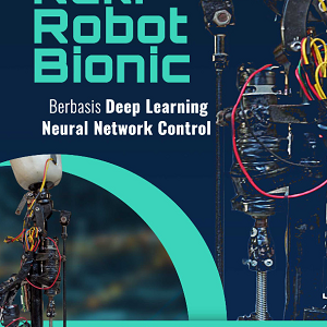 Buku Kaki Robot Bionic Berbasis Deep Learning Neural Network Control