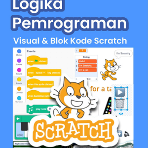 Buku Logika Pemrograman Visual & Blok Kode Scratch