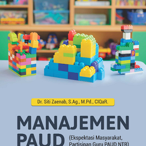 Buku Manajemen PAUD (Ekspektasi Masyarakat, Partisipan Guru PAUD NTB)