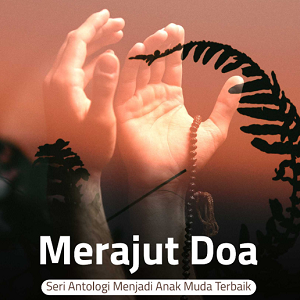 Buku Merajut Doa (Seri Antologi Menjadi Anak Muda Terbaik)