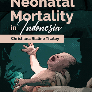 Buku Neonatal Mortality in Indonesia