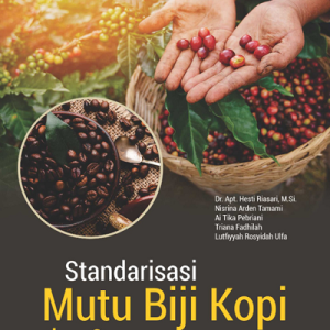 Buku Standarisasi Mutu Biji Kopi dan Senyawanya di Bidang Farmasi