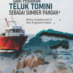 Buku Mutu Ikan dari Perairan Teluk Tomini Sebagai Sumber Pangan
