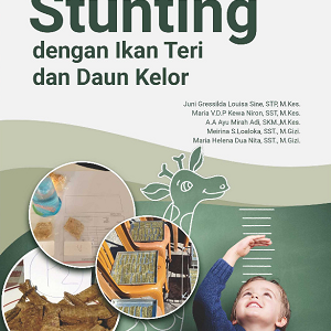 Buku Pencegahan Stunting dengan Ikan Teri dan Daun Kelor