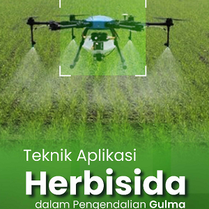 Buku Teknik Aplikasi Herbisida dalam Pengendalian Gulma