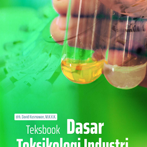 Buku Teksbook Dasar Toksikologi Industri Peminatan Kesehatan Kerja