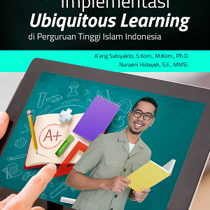 Buku Menilik Implementasi Ubiquitous Learning di Perguruan Tinggi Islam Indonesia