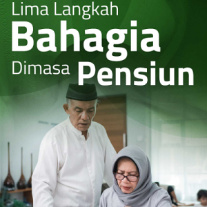 Buku Lima Langkah Bahagia Dimasa Pensiun