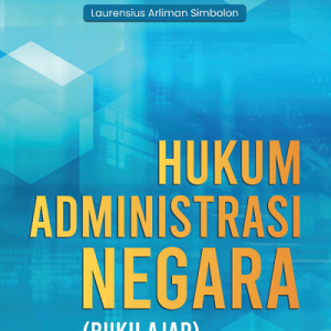 Hukum Administrasi Negara (Buku Ajar)