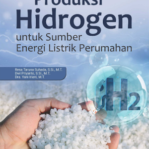 Buku Produksi Hidrogen untuk Sumber Energi Listrik Perumahan