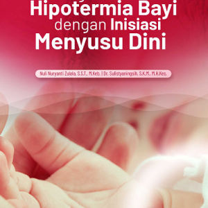 Buku Cegah Hipotermia Bayi dengan Inisiasi Menyusu Dini