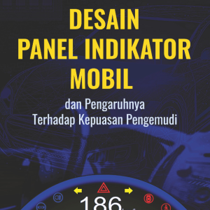 Buku Desain Panel Indikator Mobil dan Pengaruhnya Terhadap Kepuasan Pengemudi