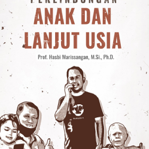 Buku Perlindungan Anak dan Lanjut Usia