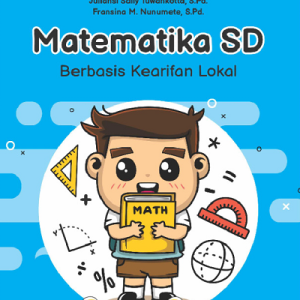 Buku Matematika SD Berbasis Kearifan Lokal