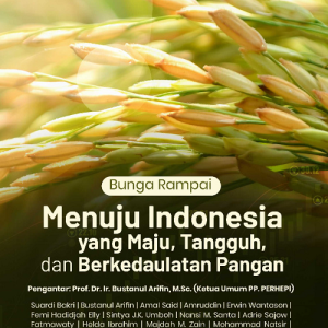Buku Bunga Rampai Menuju Indonesia yang Maju, Tangguh, dan Berkedaulatan Pangan