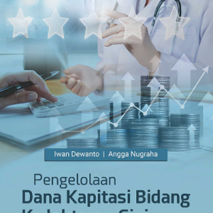Buku Pengelolaan Dana Kapitasi Bidang Kedokteran Gigi Pada Fasilitas Kesehatan